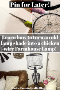 Black Iron Lamp with Chicken Wire Lampshade with text overlay - Learn how to turn an old lamp shade into a chicken farmhouse lamp.