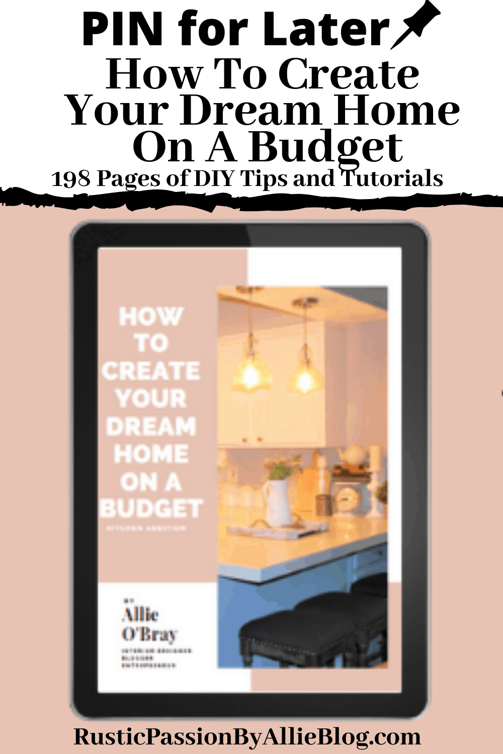 How To Create Your Dream Home On A Budget (1) - Rustic Passion By Allie